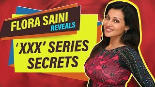 Flora Saini | X.X.X Altbalaji | Interview | The Digital Hash