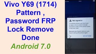Vivo Y69 (1714) Pattern, Password  & FRP (Google Account) Lock Remove Done Without Box