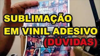 sublimação em vinil adesivo (dúvidas)