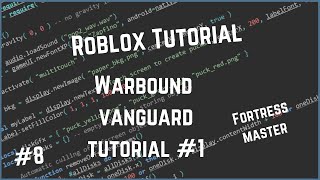 Roblox Warbound Vanguard Tutorial #1