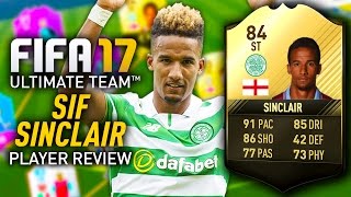 FIFA 17 SIF SINCLAIR (84) *STRIKER* PLAYER REVIEW! FIFA 17 ULTIMATE TEAM!