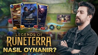 LOR: İLERİ SEVİYE ÖĞRETİCİ | Legends of Runeterra Nasıl Oynanır?