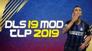 DLS 19 MOD TLP 19 TLP KITS NEW CHAMPION LEAGUE SQUAD ADDED NEW MENU BUTTONS DOWNLOAD