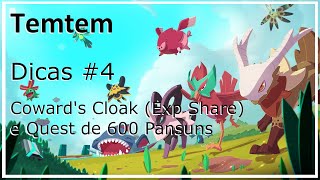 Temtem - Dicas #4 - Coward's Cloak (Exp Share de Temtem) e Perilous Archaeology Quest de 600 Pansuns