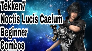 Tekken7 | Noctis Beginner Combos