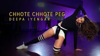 Chhote Chhote Peg - Sonu Ke Titu Ki Sweety | Bollywood Hip hop Dance | Deepa Iyengar Choreography