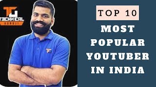 Top 10 - Most Popular Indian YouTubers