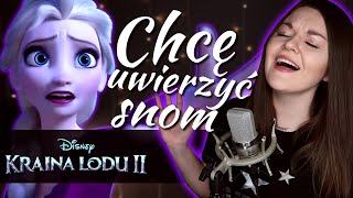 ❄ KRAINA LODU 2❄ Chce Uwierzyć Snom (from FROZEN 2 movie) Annalena