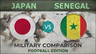 JAPAN vs SENEGAL - Army Comparison - 2018 [FOOTBALL EDITION]