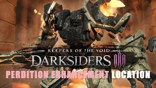 Darksiders 3: Keepers of the Void | Perdition Enhancement Location & Stats