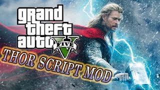 GTA V PC MOD - THOR SCRIPT MOD (GTA V PC Mod Review)