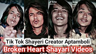 Tik Tok Creator Aptamboli Shayari videos  | Sad Love Shayari | Part-1 | Entertainmen Sarif