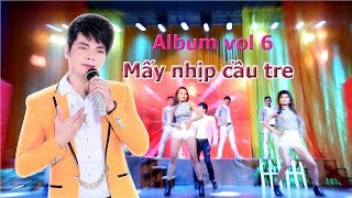 ALBUM VOL6 " REMIX - TRỮ TÌNH" - CA SĨ HOÀNG KIM LONG - HOANG KIM LONG SINGER