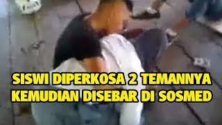 Siswi Diperkosa 2 Teman Sekolah Setelah Dicekoki Miras, Direkam Siswi Lain, Video Disebar di Sosmed
