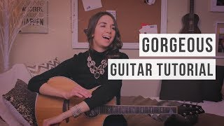 Gorgeous - Taylor Swift // Guitar Tutorial