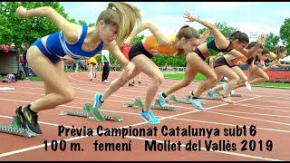 Prèvia Campionat Catalunya sub16 100m femení Mollet del Vallès 2019
