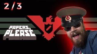 La Re-Découverte de Papers, Please ! (2/3)