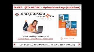 DARMOWA LEKCJA JĘZYKA WŁOSKIEGO Dla Początkujących (Język Włoski Mp3) - AudioKurs