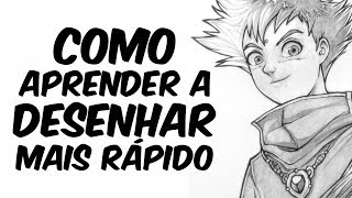 Como Aprender A Desenhar Mais Rápido | Feito Por Bruno