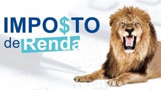 ? Como fazer o Imposto de Renda  - passo a passo