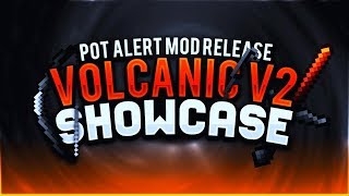 Pot Alert Mod RELEASE + Volcanic [V2] Pack Showcase! ?