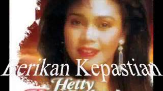 Berikan Kepastian   Hetty Koes Endang