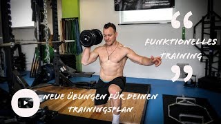 Funktionelles Training | Neue Übungen für neue Reize und Deinen Trainingsplan