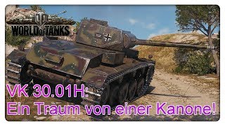 VK 30.01H: Ein Traum von einer Kanone!