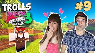 MEL LIGA CON OTRO ? | TROLLS IN LOVE 3 | Episodio 9