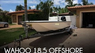 [UNAVAILABLE] Used 1988 Wahoo 18.5 Offshore in Pompano Beach, Florida