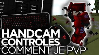 Comment je PvP (Contrôles et Handcam) !