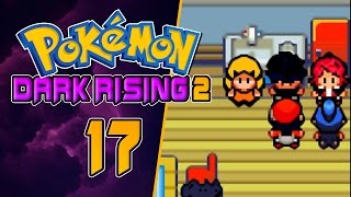 Pokemon Dark Rising 2 Rom Hack Part 17 THE GANGS HERE! Gameplay Walkthrough
