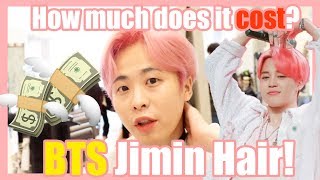 BTS Jimin hair! How much does it cost?