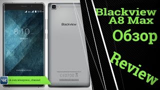 Обзор Blackview a8 MAX (Review)