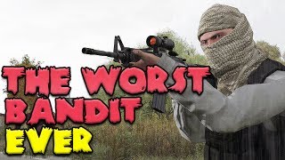 The Worst Bandit Ever - DayZ Hive Bandits Episode Twelve