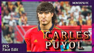 [ PES2019 / FACE EDIT ] CARLES PUYOL / SPAIN / BARCELONA / LEGEND
