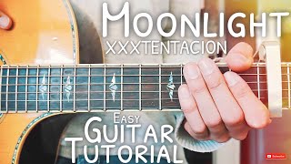 Moonlight XXXTENTACION Guitar Tutorial // Moonlight Guitar // Guitar Lesson #509