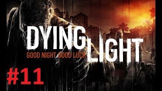 Прохождение Dying Light - Часть 11 Украсть украденное