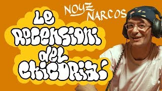 Le Recensioni del Chicoria con Enemy di Noyz Narcos