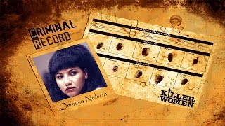 Femmes Tueuses #06 ► Omaima Nelson - La femme d'Hannibal Lecter