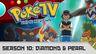PokéTV Anime Reviews w/ ShinoWorld! - Ep 6 [Season 10: Diamond & Pearl]