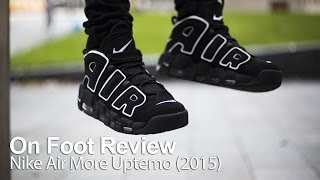 On Foot Review | Nike Air More Uptempo 'AIR'