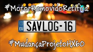SAVLOG-16 Mudança de turbo Holset HX60, remoção do motor e medições de desgaste