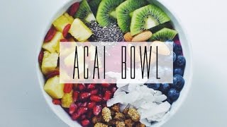 Healthy Breakfast Ideas | ACAI BOWL RECIPE