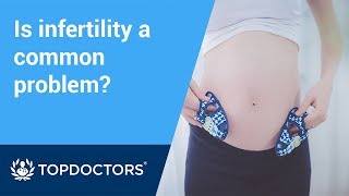 Is infertility a common problem?