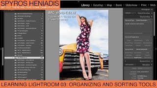Adobe Lightroom's Organization Tools | Learning Lightroom Ep.3