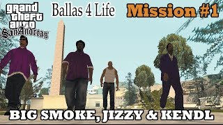 Gta San Andreas (Ballas 4 Life) Series - Mission#1 - Big Smoke,Sweet & Kendl With Urdu Subtitles