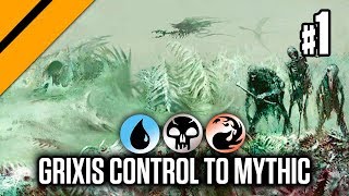 Bo3 Constructed - Grixis Control to Mythic! P1