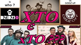 DZIDZIO чи DZIDZ'off ? Хто є хто? Як відрізнити Дзідзьо від Дзідзя ???