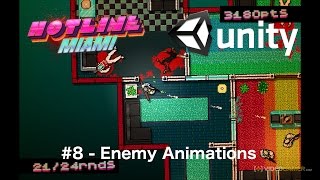 #8 - Hotline Miami Clone in Unity - Enemy Animations